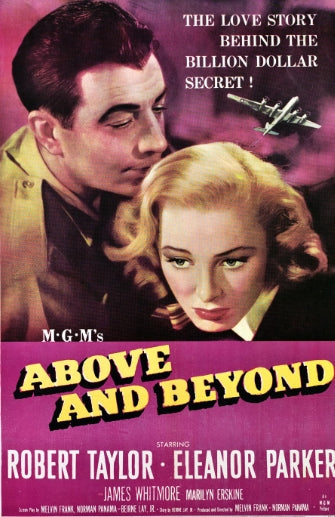 ABOVE AND BEYOND - 1952 - ROBERT TAYLOR - ELEANOR PARKER