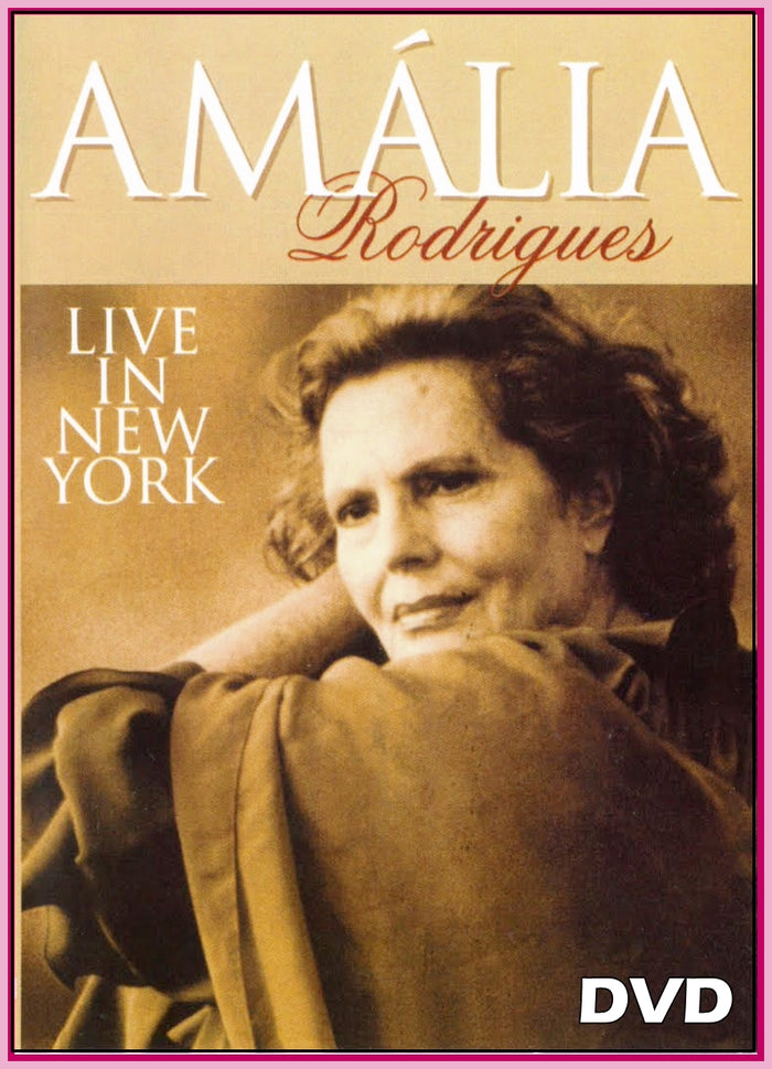 "AMÁLIA RODRIGUES" LIVE IN NEW YORK 1990 - "DVD"