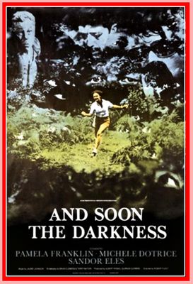 AND SOON THE DARKNESS - 1970 - PAMELA FRANKLIN