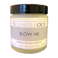 Blow Me