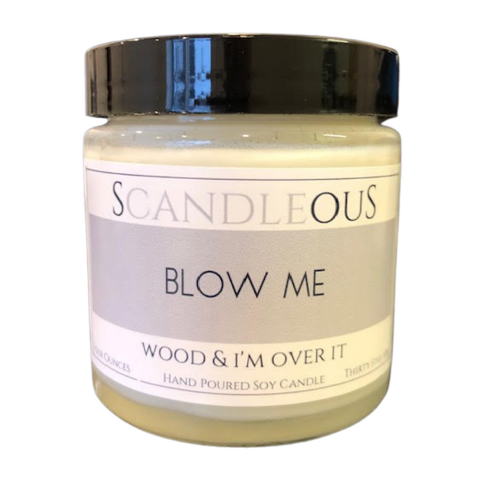 Blow Me