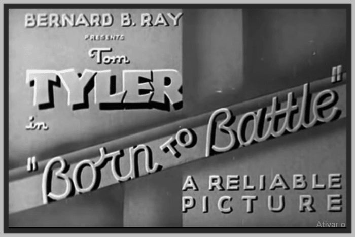 BORN TO BATTLE - 1935 - TOM TYLER - RARE DVD