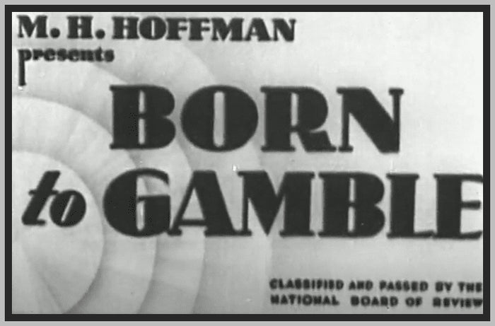 BORN TO GAMBLE - 1935 - ONSLOW STEVENS - RARE DVD