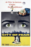 CITY OF FEAR - 1959 - VINCE EDWARDS - LUYLE TALBOT