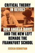 Critical Theory in Revolt