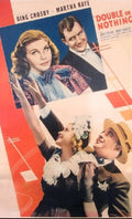 DOUBLE OR NOTHING - 1937 - BING CROSBY - MARTHA RAYE - ANDY DEVINE