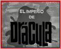EMPIRE OF DRACULA - 1967 - (MEXICAN - BLACK AND WHITE - VERSION) - LUCHA VILLA