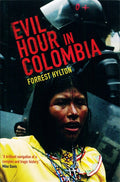 Evil Hour in Colombia