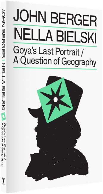 Goya's Last Portrait/A Question of Geography