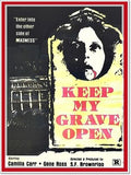 KEEP MY GRAVE OPEN (1976) - WITH CAMILLA CARR