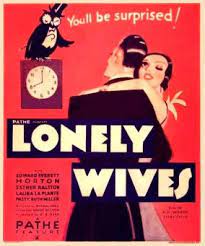 LONELY WIVES - COLORIZED
