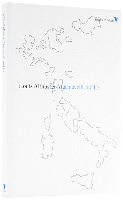Machiavelli and Us