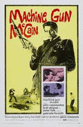 MACHINE GUN MCCAIN - 1969