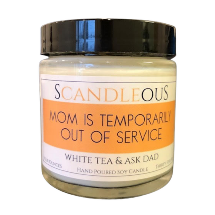Mom Is Temporarily Out of Service