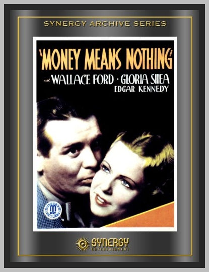 MONEY MEANS NOTHING - 1934 - WALLACE FORD - RARE DVD