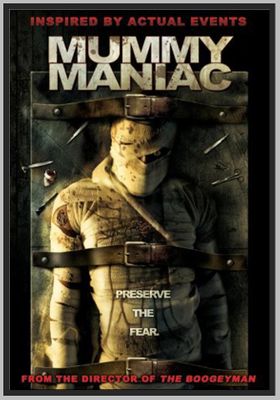 MUMMY MANIAC - 2007 - BEN STEWART - DVD