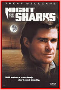 NIGHT OF THE SHARKS - 1987 - WITH TREAT WILLIAMS