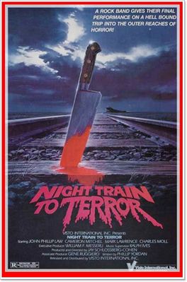 NIGHT TRAIN TO TERROR (1985) - WITH JOHN PHILIP LAW