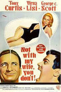NOT WITH MY WIFE YOU DON'T - 1966 - TONY CURTIS