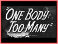 ONE BODY TOO MANY - 1944 - JACK HALEY