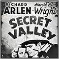 SECRET VALLEY - 1937 - RICHARD ARLEN - RARE DVD