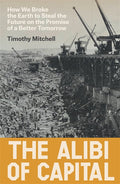 The Alibi of Capital