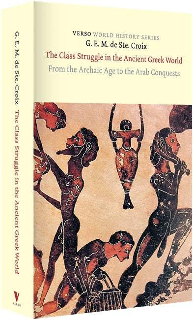 The Class Struggle in the Ancient Greek World