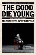 The Good Die Young