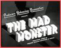 THE MAD MONSTER - 1942 - ANNE NAGEL