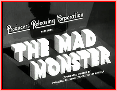 THE MAD MONSTER - 1942 - ANNE NAGEL
