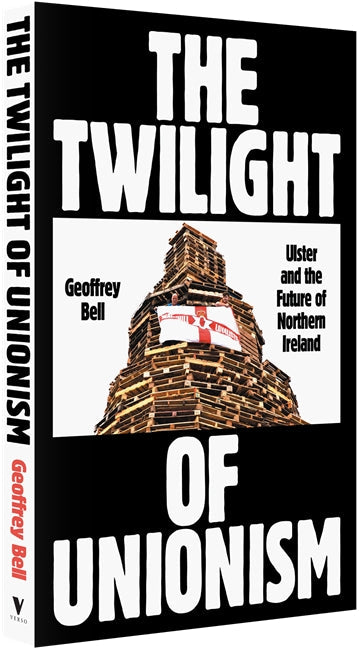 The Twilight of Unionism