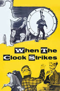 WHEN THE CLOCK STRIKES - RARE COLORIZED - 1961